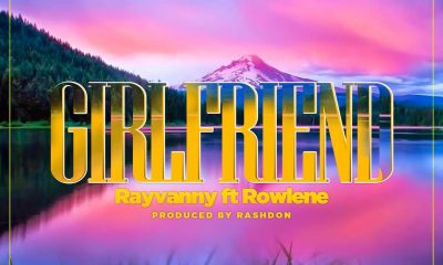 Rayvanny Rowlene Girlfriend Lyrics