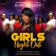 Karen Wolfe wants a "Girls Night Out"
