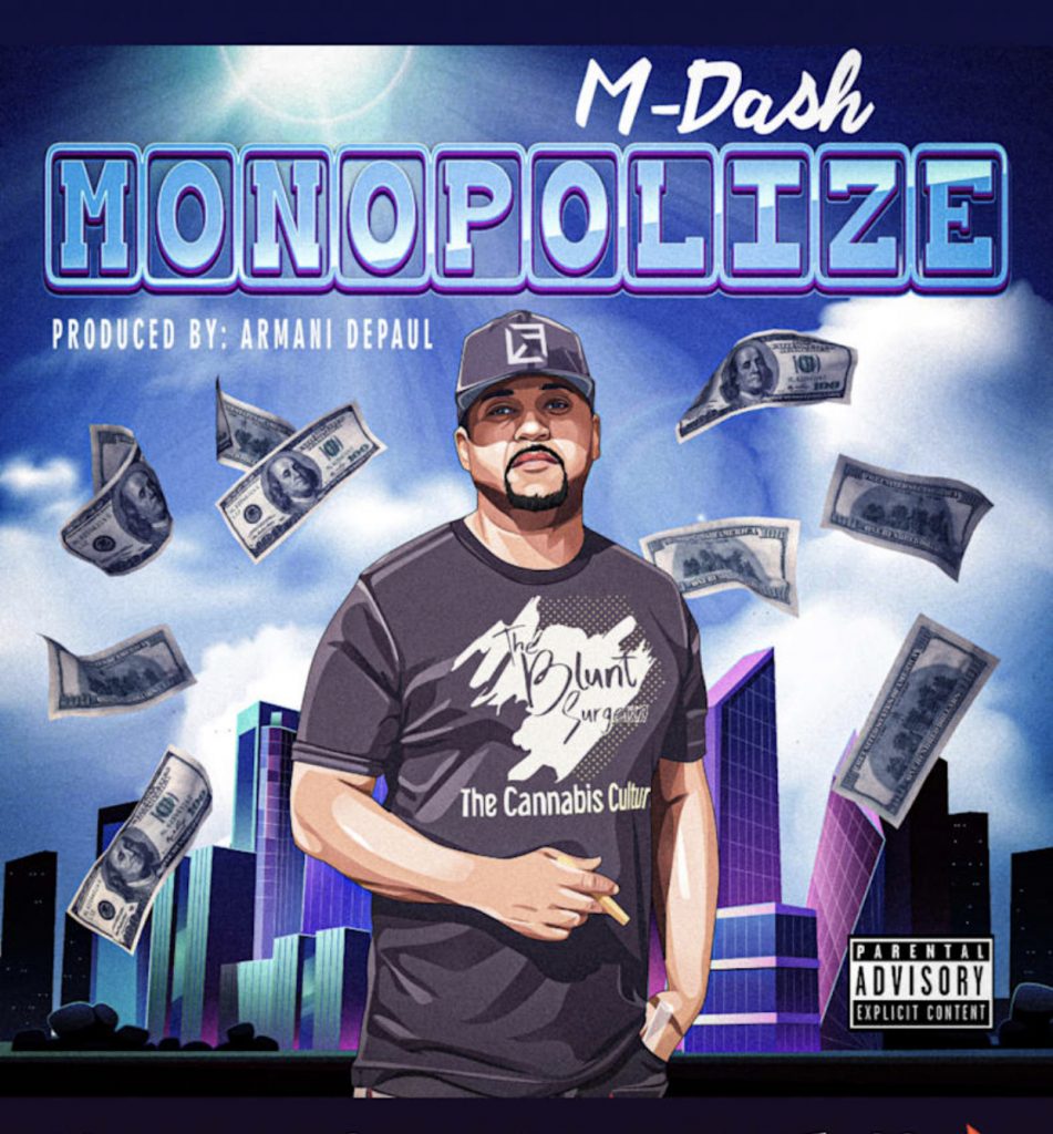 M-Dash Has Amped Up The Rap Quotient With The Rap Numbers in His New Single "Monopolize" With An Addictive Dash