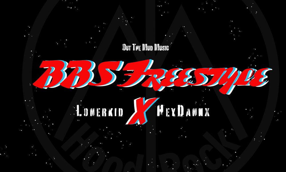 Feel the Electrifying Vibes of Stellar Rap Artist Lonerkid and HEYDANNX on "BBS Freestyle"