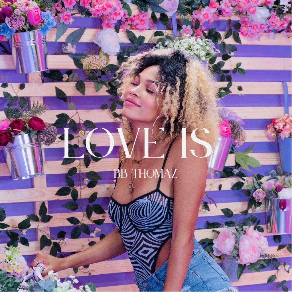 Established Singer Bb Thomaz’s Latest Single "Love Is" is Sure To Offer An Electrifying Experience