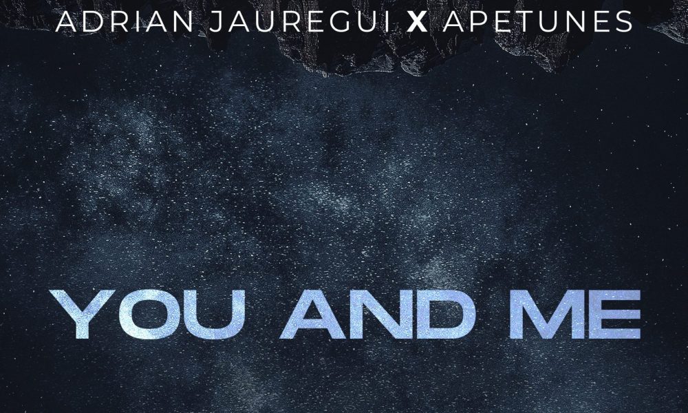 Adrian Jauregui You and Me