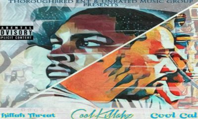 Killah Threat Cool Cal CoolKillahz