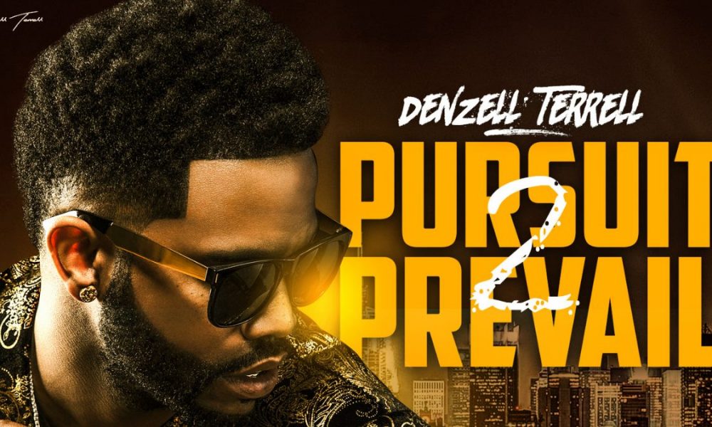 Denzell Terrell Pursuit to Prevail