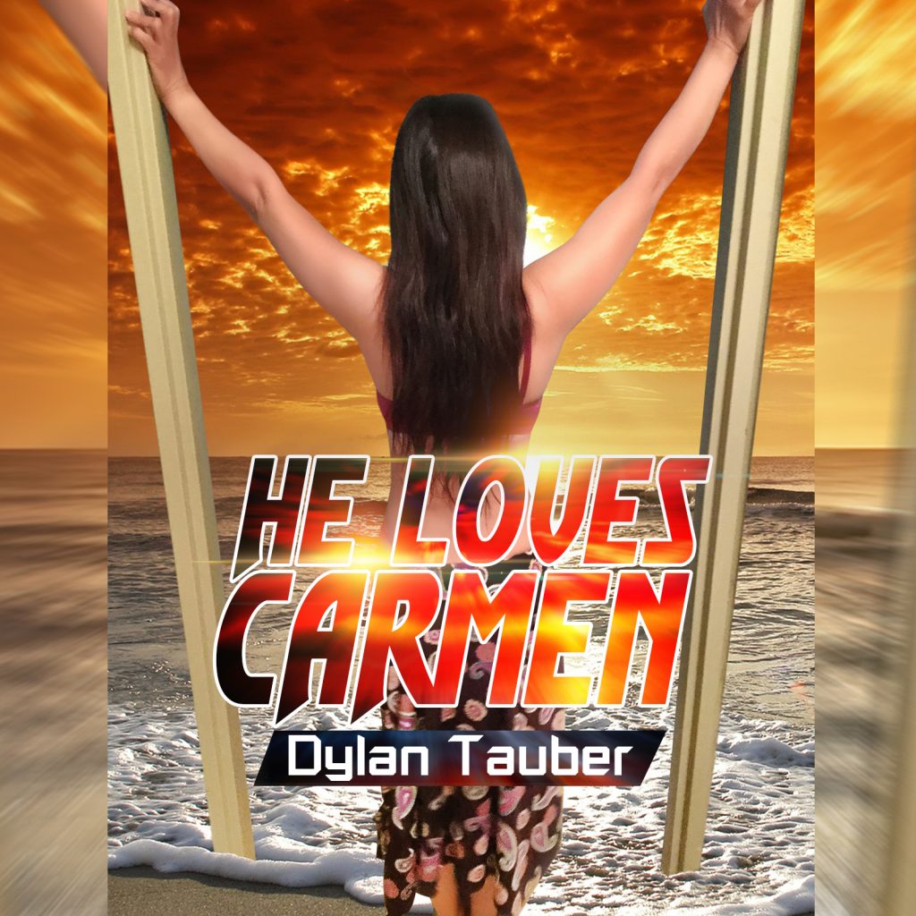 Dylan Tauber He Loves Carmen