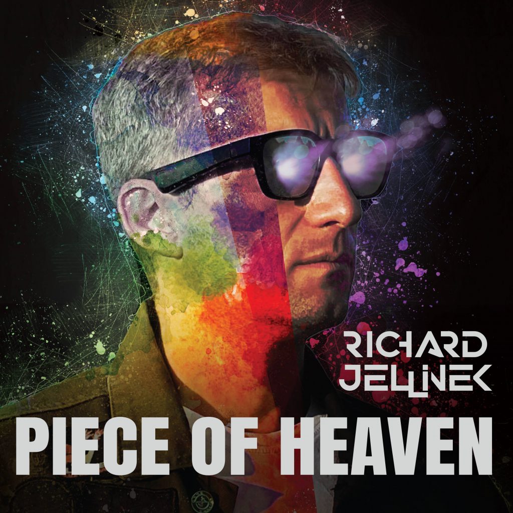 Turning His Dreams Into Reality 2 Decades Later Is Composer, Lyricist, Producer and Guitarist Richard Jellinek With His New Album “Piece of Heaven”
