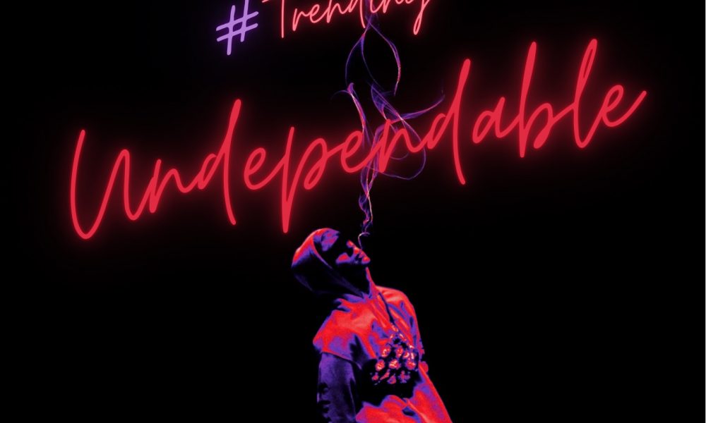 #Trending (Un)dependable