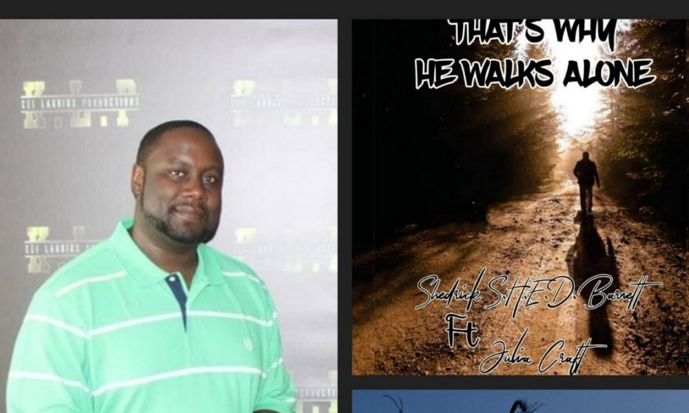 Shedrick S.H.E.D. Barnett That’s Why He Walks Alone