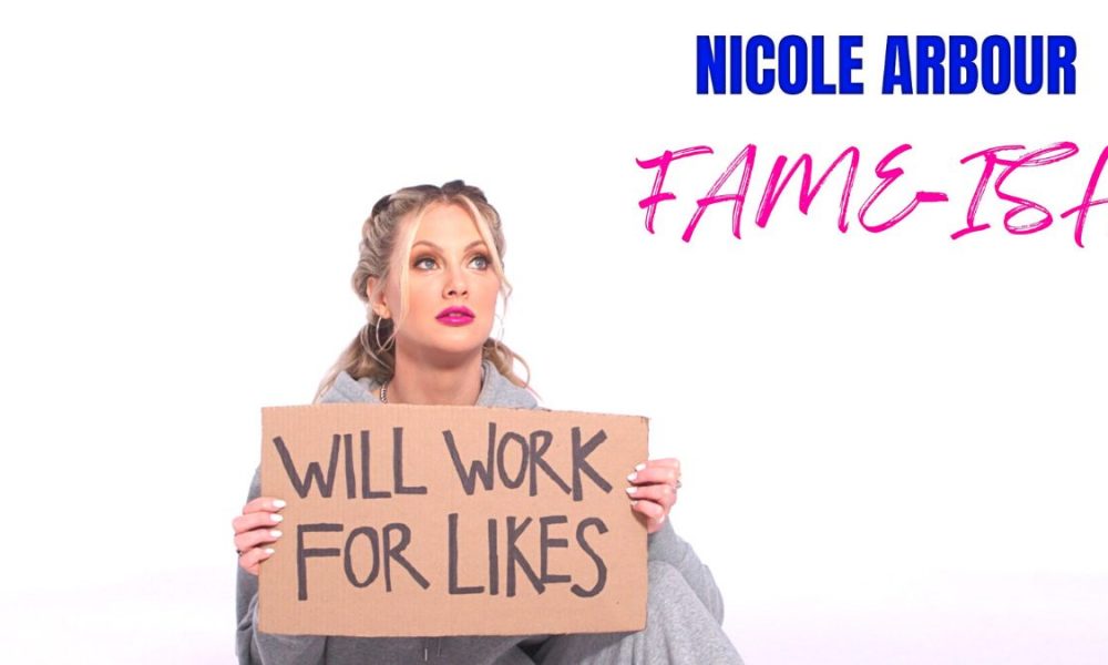 Nicole Arbour FAME-ISH