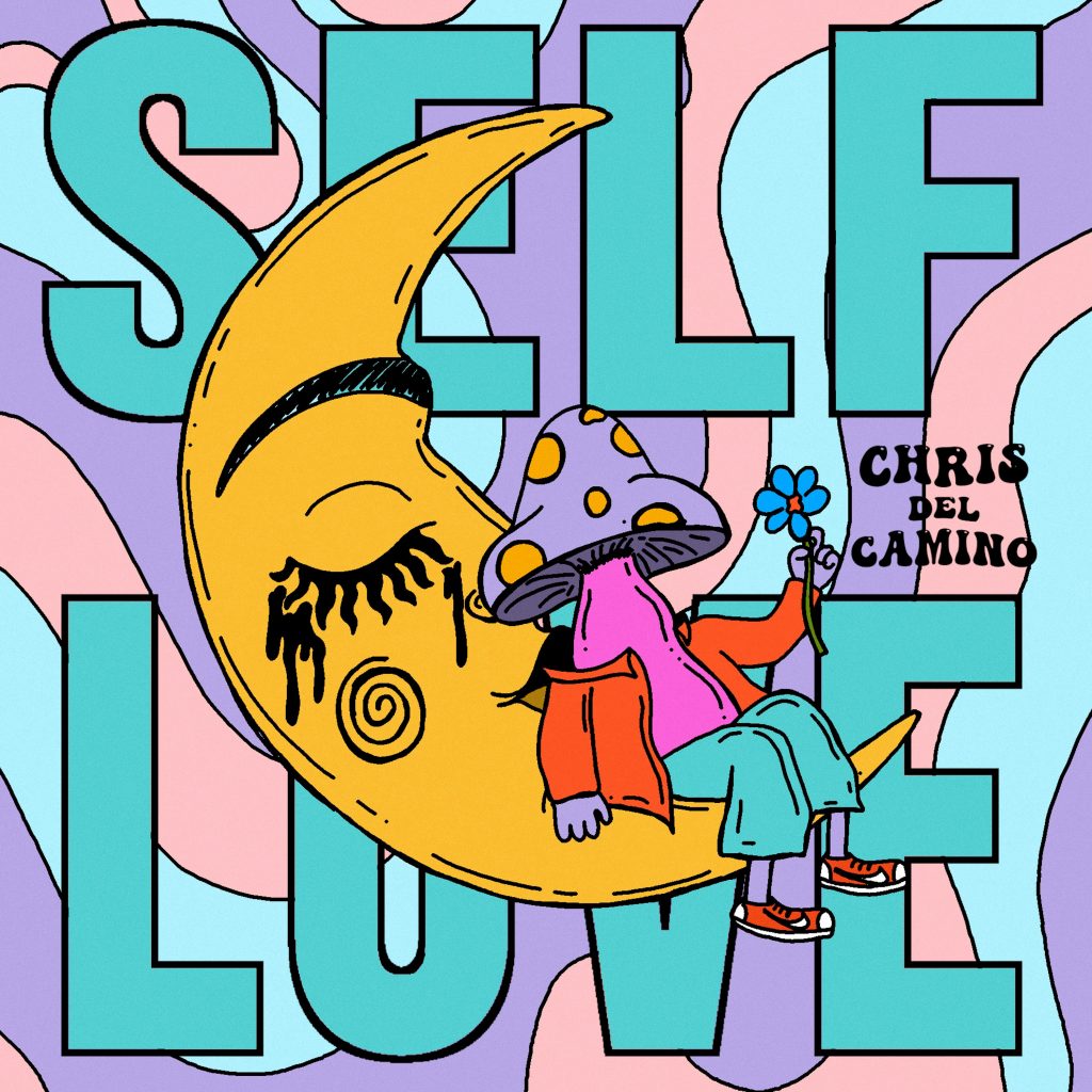 Chris Del Camino Self Love