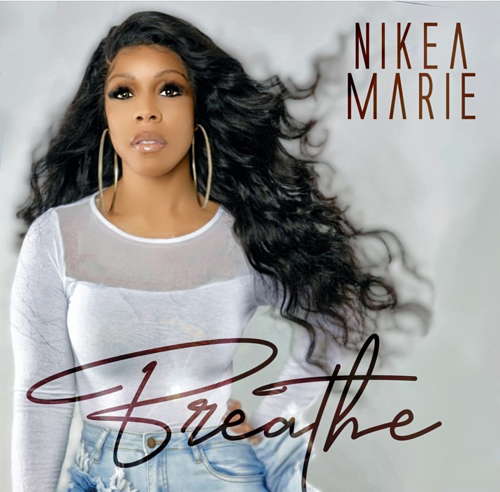 Nikea Marie Breathe