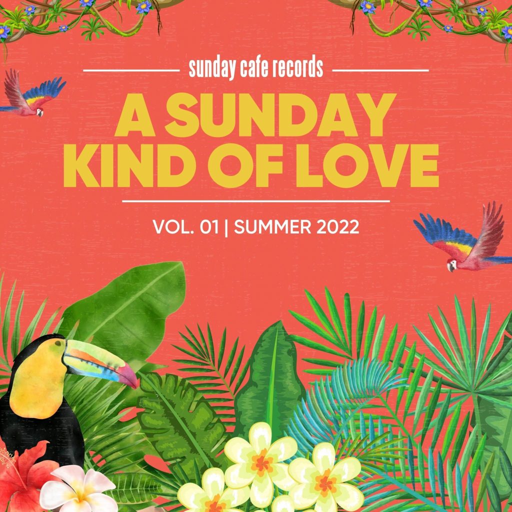 Sunday Café Records A Sunday Kind of Love Vol. 1