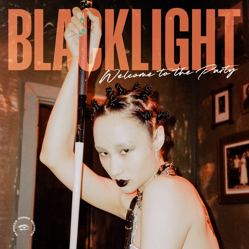 BlackLight Welcome to the Party