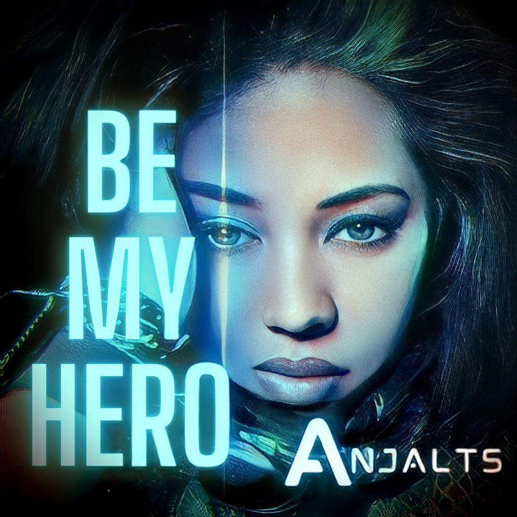 Phenomenally Gifted Recording Artist and Multi-Instrumentalist Anjalts Is Back With an Upbeat Masterpiece Dubbed “Be My Hero”
