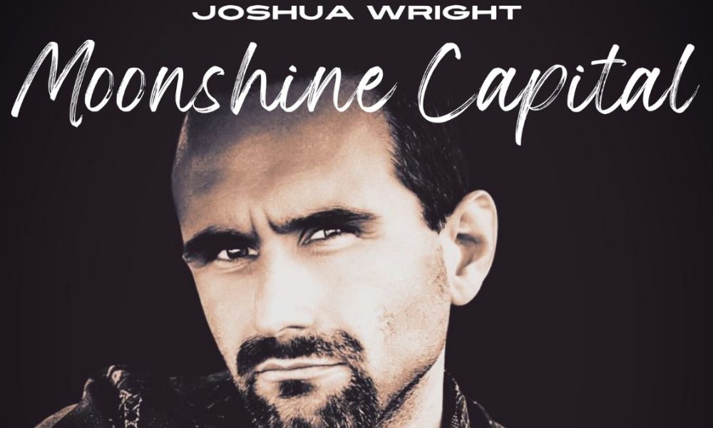 Franklin County Favorite Country Musician Joshua Wright Is Back With Another Audience-Friendly Track Titled “Moonshine Capital”
