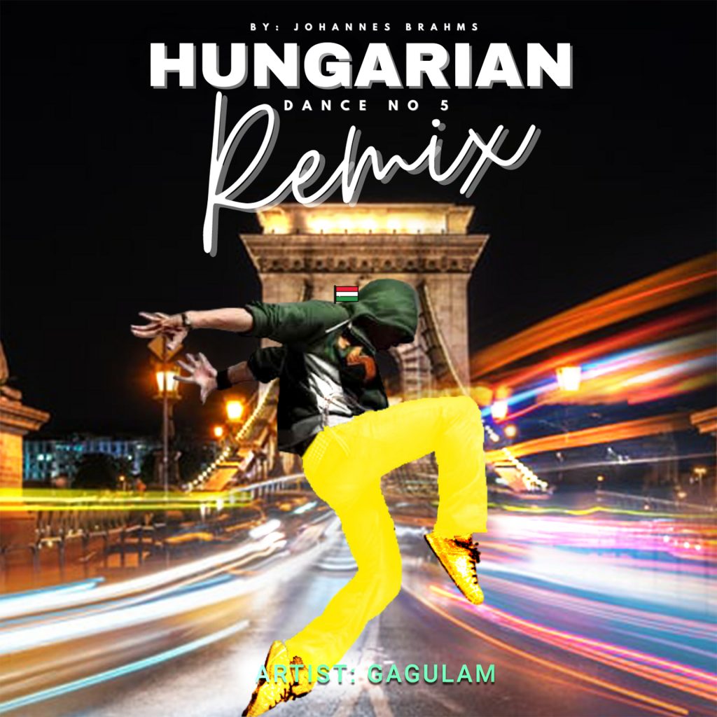 "Hungarian dance no 5 remix" by GAGULAM is quite simply magical and nostalgic!