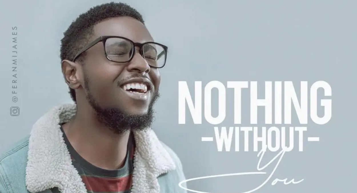 Feranmi James Delivers a Joyful, Spirited, and Uplifting Performance With the Song, “Nothing Without You (Live)”