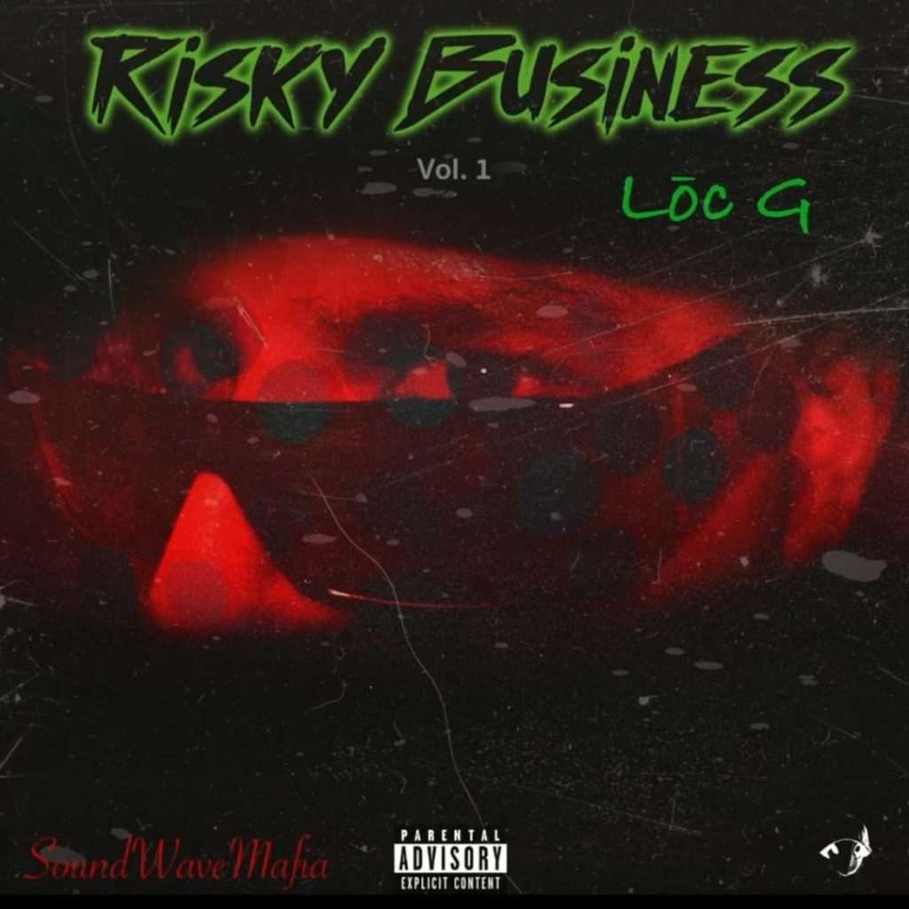 Houston’s Finest Music Producer Loc-G Puts His Versatile Skills to the Test With His Debut First Full-Length Project, “Risky Business Vol.1,” (a Collaborative Tour de Force With $TYLJA)